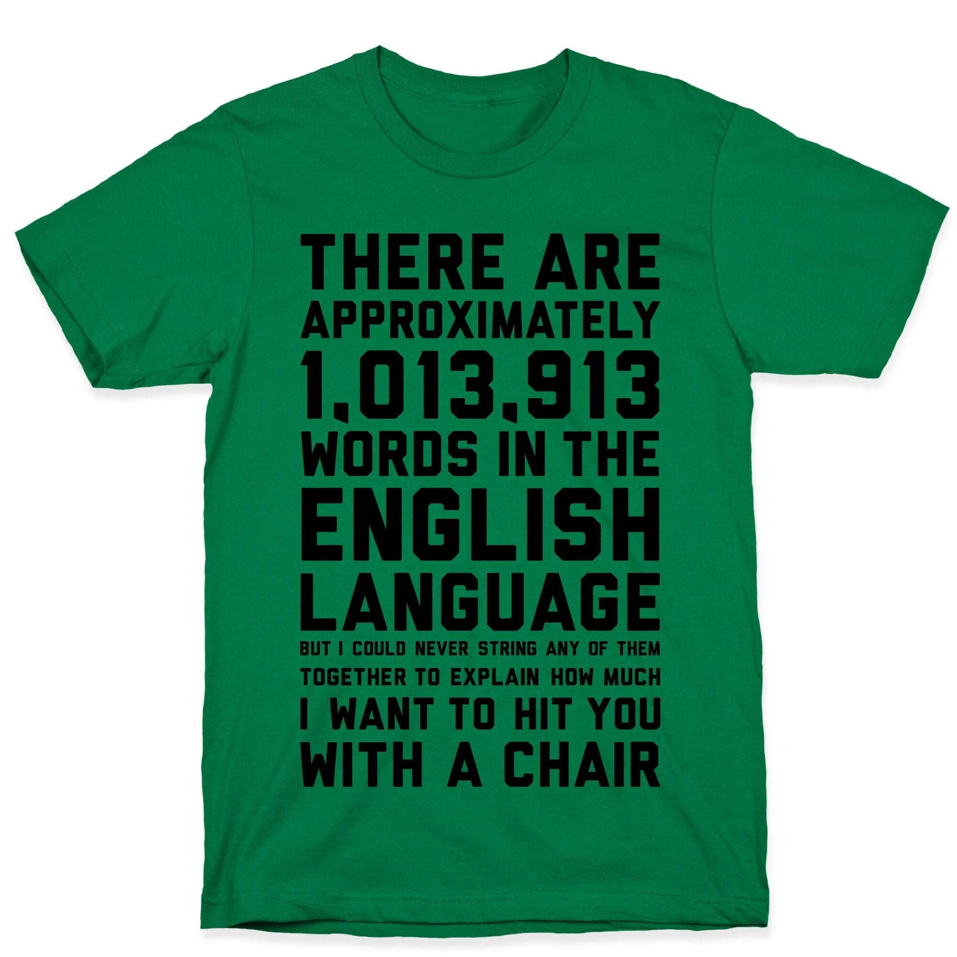 Hit You With A Chair T-Shirt