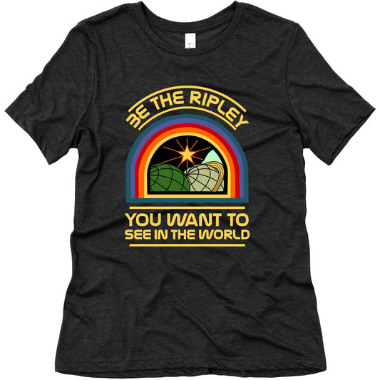 Be the Ripley You Want to See in the World Women's Triblend Tee