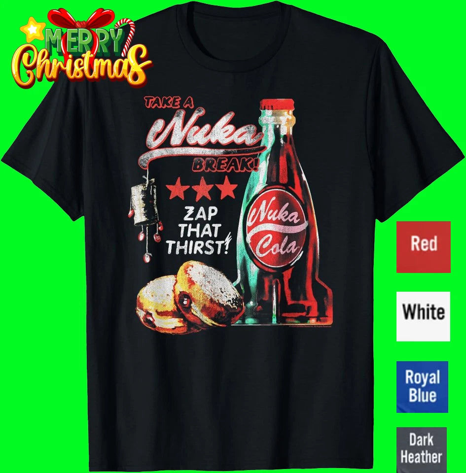 Fallout Video Game Take a Nuka Cola Break Zap That Thirst T-Shirt MP519C