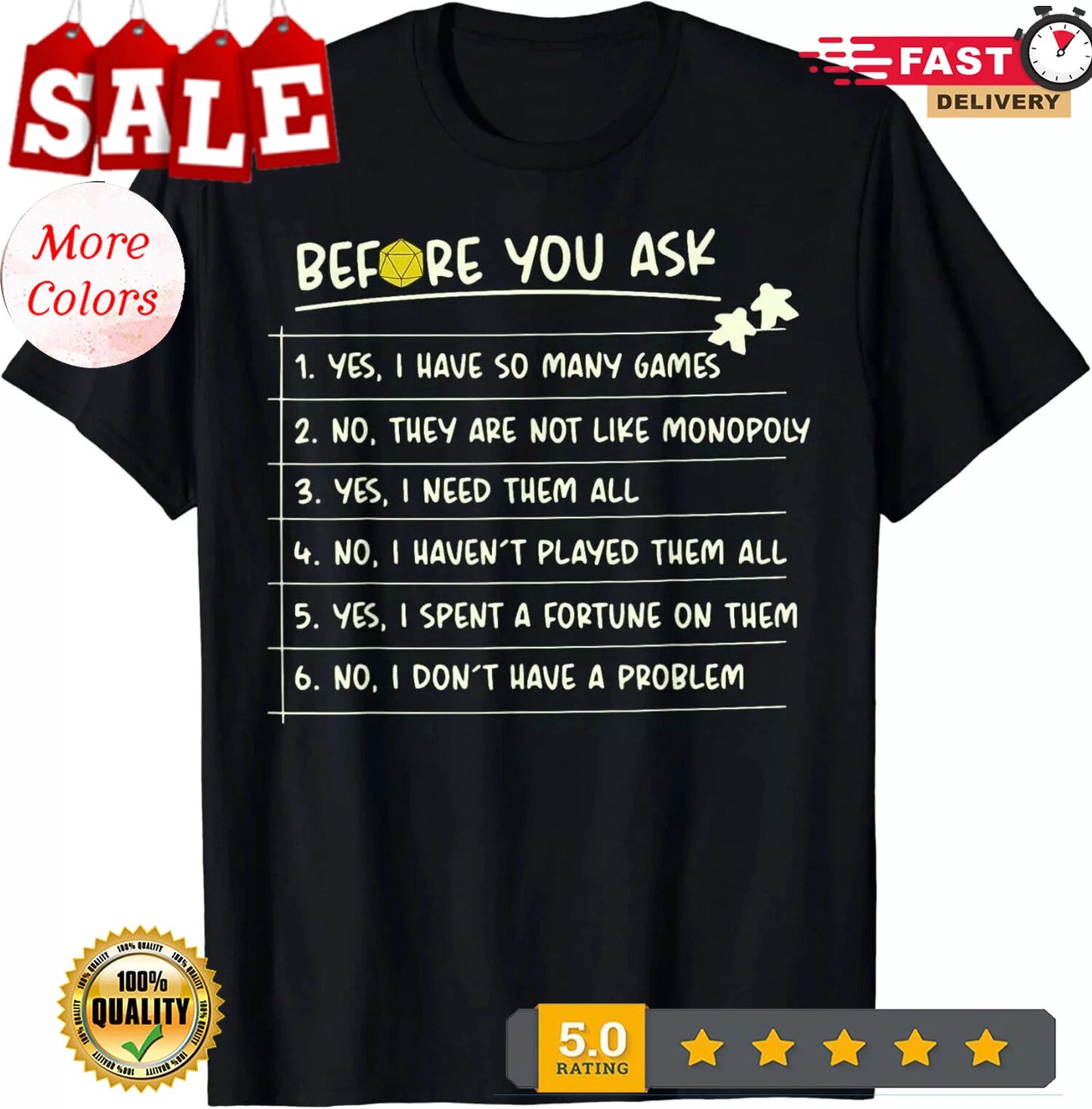 NEW/Before You Ask Yes I Have So Many Games Funny Board Game Gift Unisex T-Shir